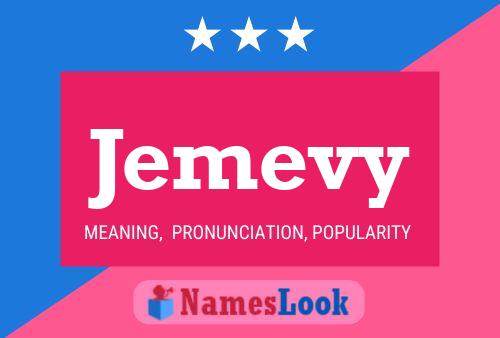 Jemevy Name Poster