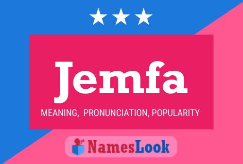 Jemfa Name Poster