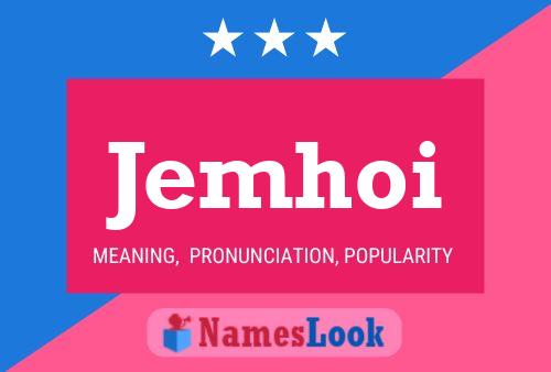 Jemhoi Name Poster