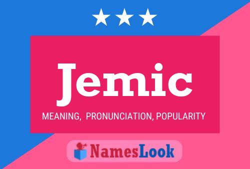 Jemic Name Poster