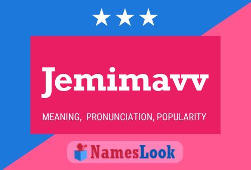 Jemimavv Name Poster