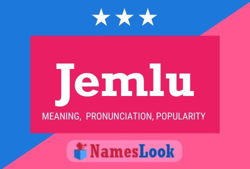 Jemlu Name Poster