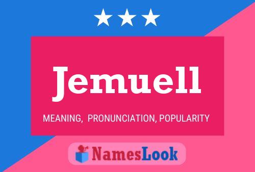 Jemuell Name Poster