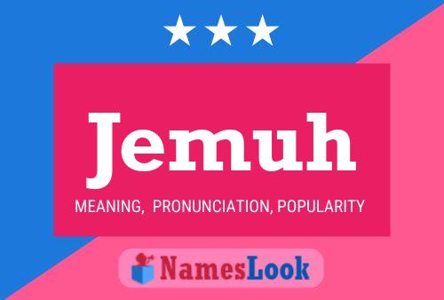 Jemuh Name Poster