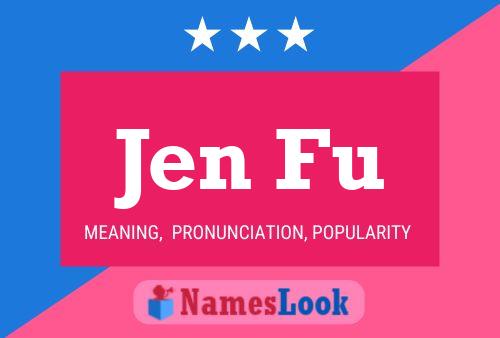 Jen Fu Name Poster