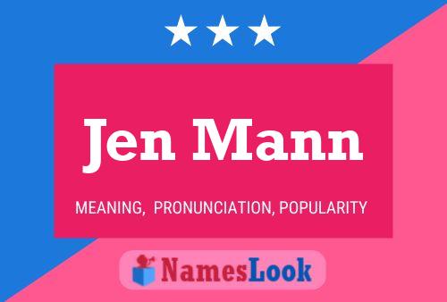 Jen Mann Name Poster