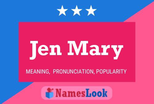 Jen Mary Name Poster