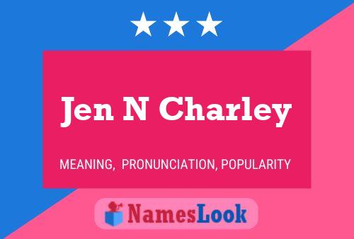 Jen N Charley Name Poster