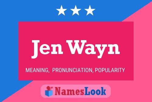 Jen Wayn Name Poster