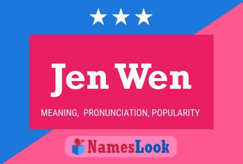 Jen Wen Name Poster