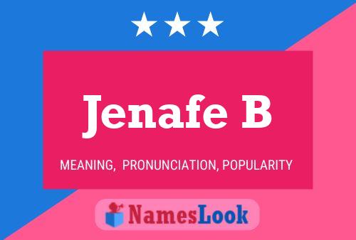 Jenafe B Name Poster