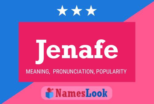 Jenafe Name Poster