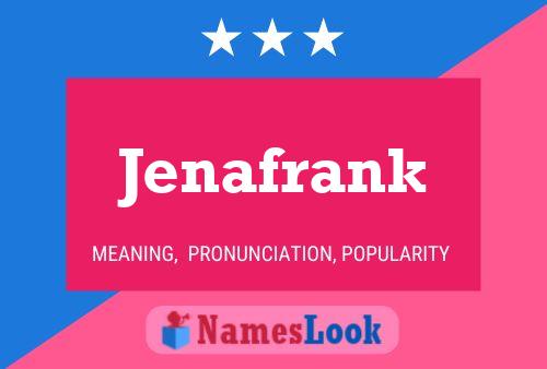 Jenafrank Name Poster