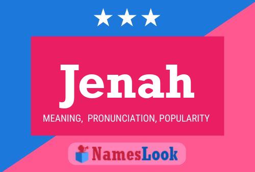 Jenah Name Poster