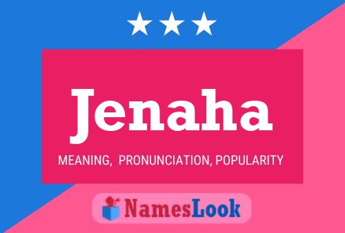 Jenaha Name Poster