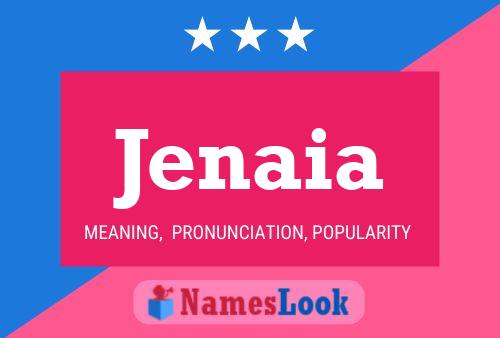 Jenaia Name Poster