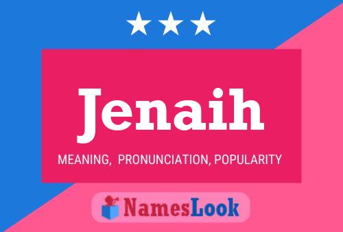 Jenaih Name Poster