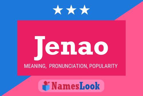 Jenao Name Poster