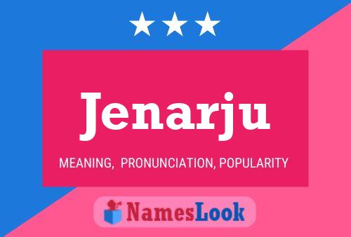 Jenarju Name Poster