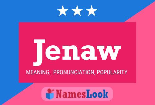 Jenaw Name Poster