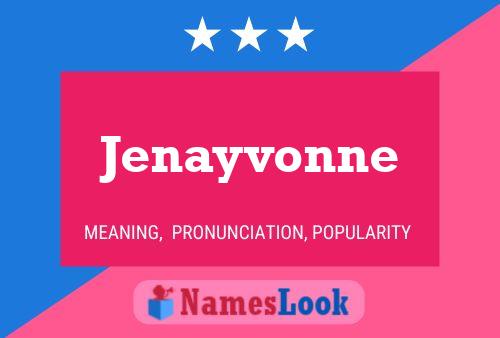 Jenayvonne Name Poster