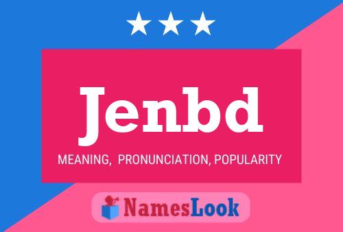 Jenbd Name Poster