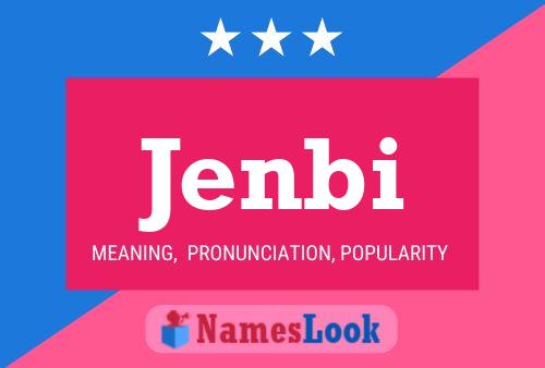 Jenbi Name Poster