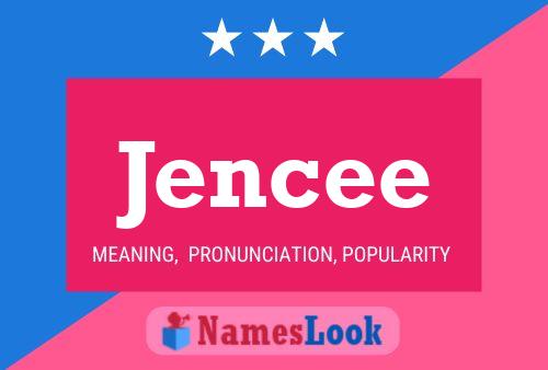 Jencee Name Poster