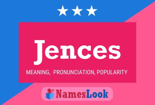 Jences Name Poster