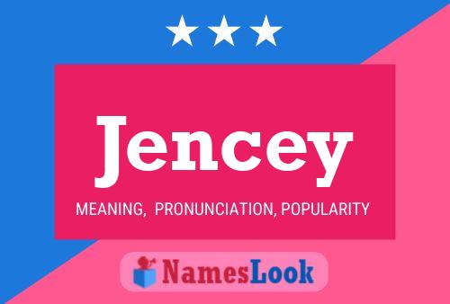 Jencey Name Poster