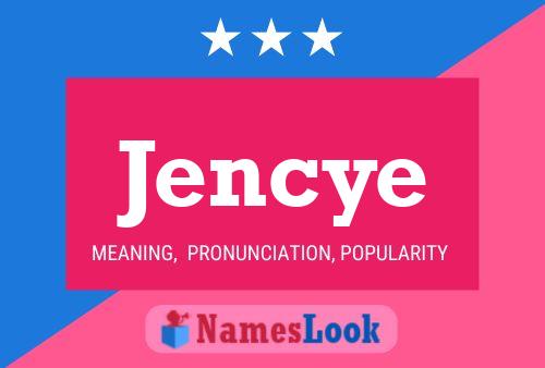 Jencye Name Poster