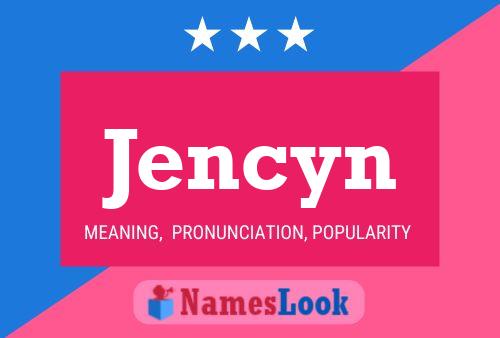 Jencyn Name Poster