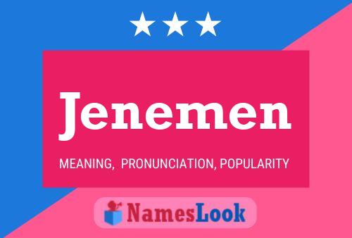 Jenemen Name Poster