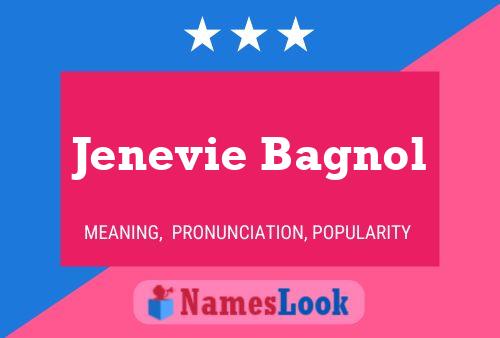 Jenevie Bagnol Name Poster