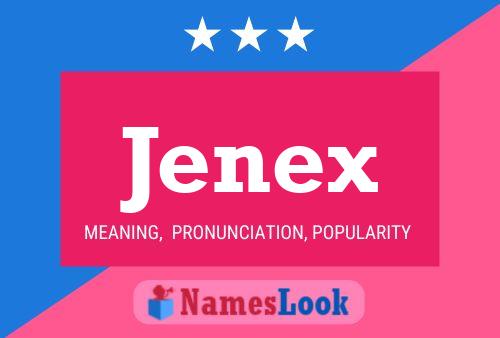 Jenex Name Poster