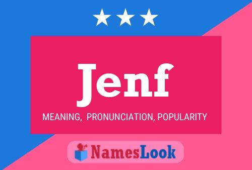 Jenf Name Poster