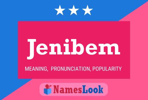 Jenibem Name Poster