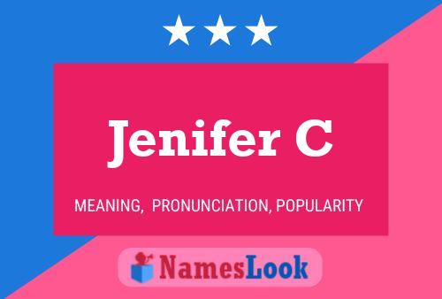 Jenifer C Name Poster