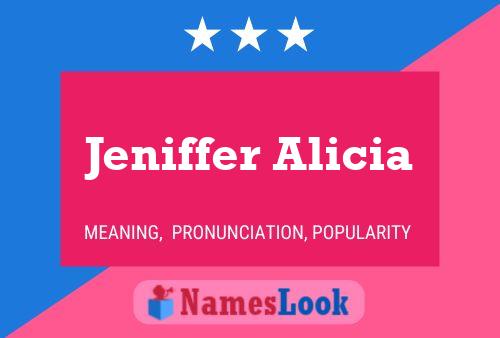 Jeniffer Alicia Name Poster