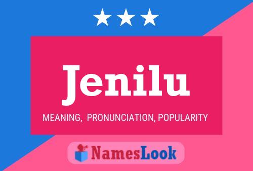 Jenilu Name Poster