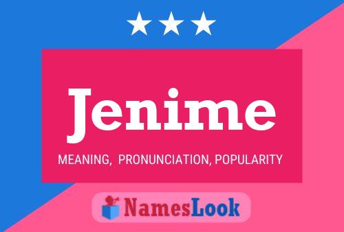 Jenime Name Poster