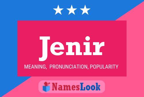 Jenir Name Poster