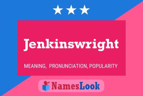 Jenkinswright Name Poster