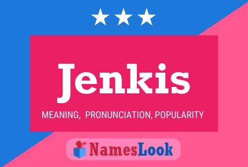 Jenkis Name Poster