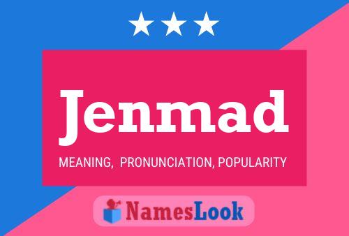 Jenmad Name Poster