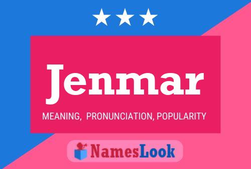 Jenmar Name Poster