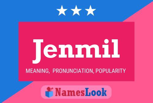 Jenmil Name Poster