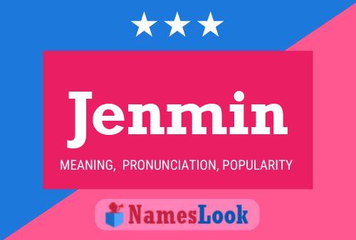 Jenmin Name Poster