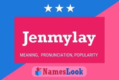 Jenmylay Name Poster