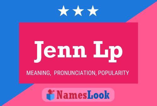 Jenn Lp Name Poster